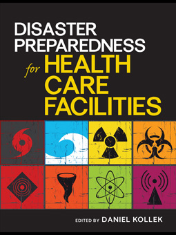 Disaster Preparedness For Health Care Facilities – PMPH USA